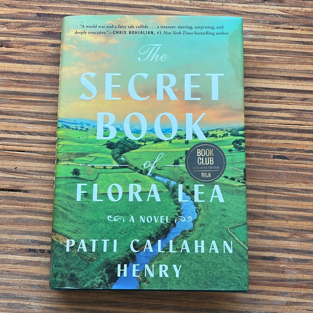 The Secret Book of Flora Lea by Patti Callahan Henry